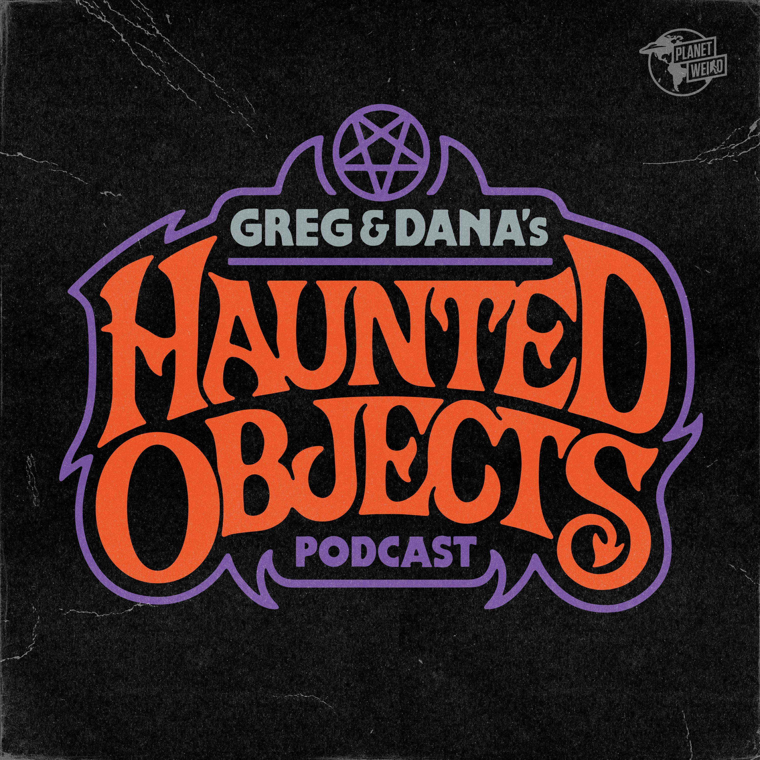 Poster Image for The Haunted Objects Podcast